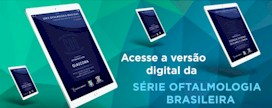 Versão digital da Série Oftalmologia Brasileira é disponibilizada aos associados do CBO